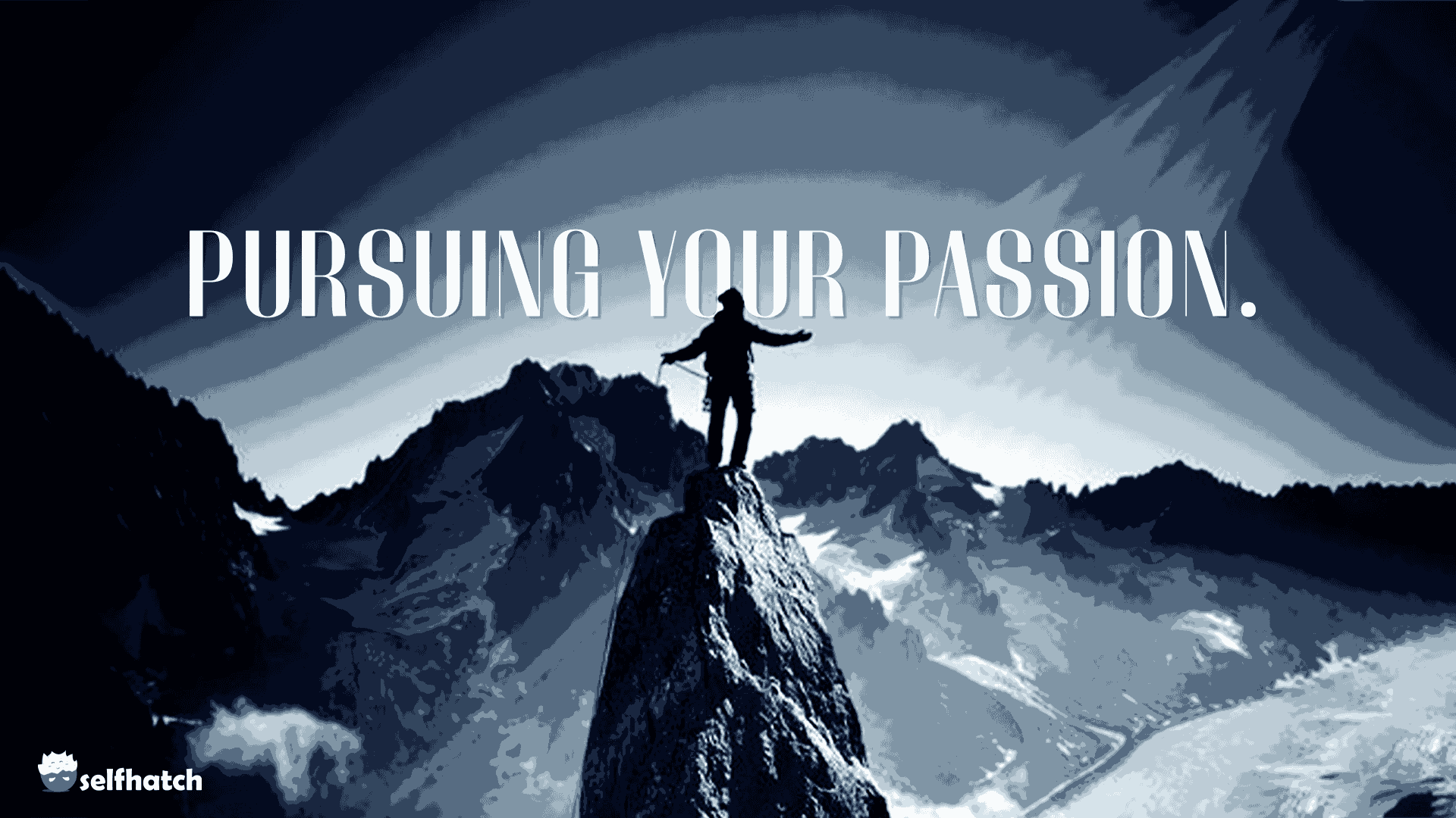 Pursuing Your Passion: The Key to Finding the Right Career - Selfhatch