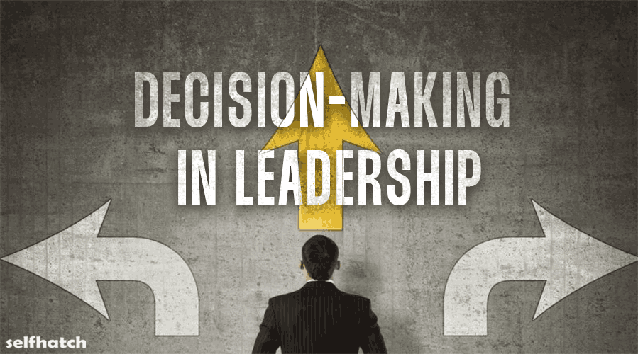 How Decisions Can Lead You To Success? - Selfhatch